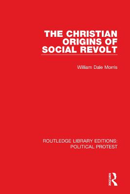 Christian Origins of Social Revolt