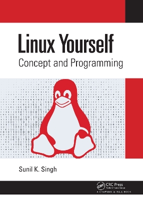 Linux Yourself: Concept and Programming
