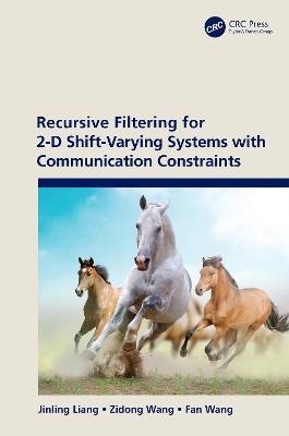 Recursive Filtering for 2-D Shift-Varying Systems with Communication  Constraints