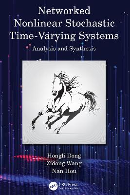 Networked Nonlinear Stochastic Time-Varying Systems: Analysis and Synthesis