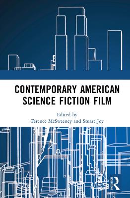 Contemporary American Science Fiction Film