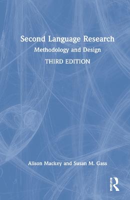 Second Language Research: Methodology and Design 3rd edition