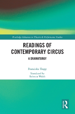 Readings of Contemporary Circus: A Dramaturgy