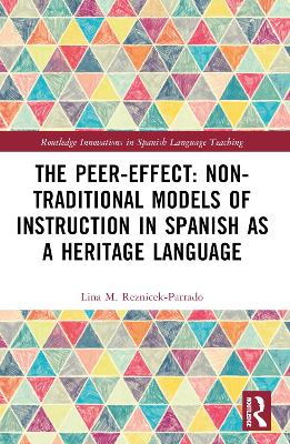 Peer-Effect: Non-Traditional Models of Instruction in Spanish as a Heritage  Language