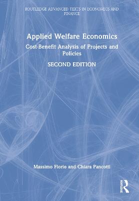 Applied Welfare Economics: Cost-Benefit Analysis of Projects and Policies 2nd edition