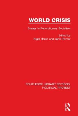 World Crisis: Essays in Revolutionary Socialism