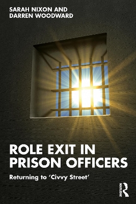 Role Exit in Prison Officers: Returning to Civvy Street