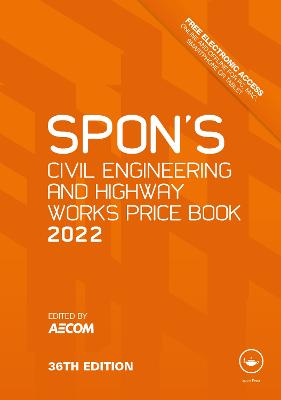 Spon's Civil Engineering and Highway Works Price Book 2022 36th edition