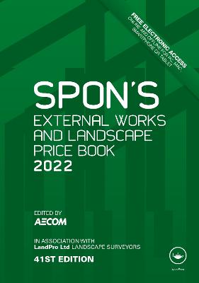 Spon's External Works and Landscape Price Book 2022 41st edition
