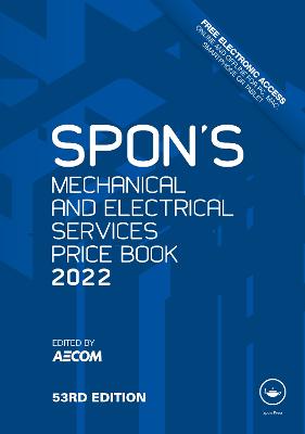 Spon's Mechanical and Electrical Services Price Book 2022 53rd edition