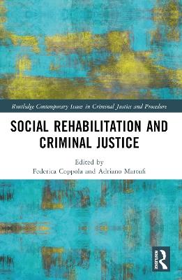 Social Rehabilitation and Criminal Justice
