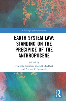 Earth System Law: Standing on the Precipice of the Anthropocene: Standing on the precipice of the Anthropocene