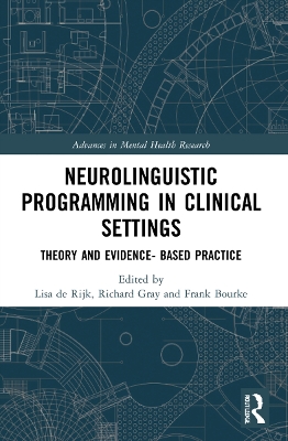 Neurolinguistic Programming in Clinical Settings: Theory and evidence- based practice