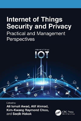 Internet of Things Security and Privacy: Practical and Management Perspectives