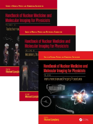 Handbook of Nuclear Medicine and Molecular Imaging for Physicists - Three  Volume Set
