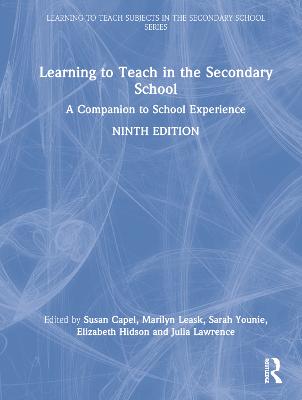 Learning to Teach in the Secondary School: A Companion to School Experience 9th edition