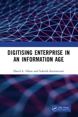 Digitising Enterprise in an Information Age: In an Information Age