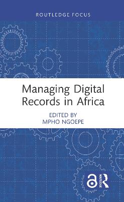 Managing Digital Records in Africa