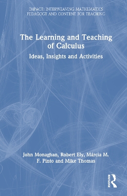 Learning and Teaching of Calculus: Ideas, Insights and Activities