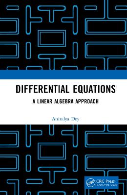 Differential Equations: A Linear Algebra Approach