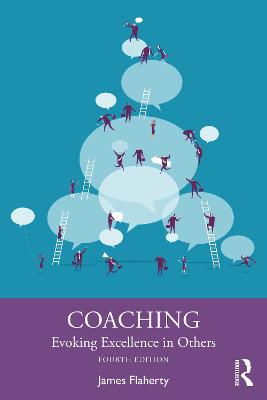 Coaching: Evoking Excellence in Others 4th edition