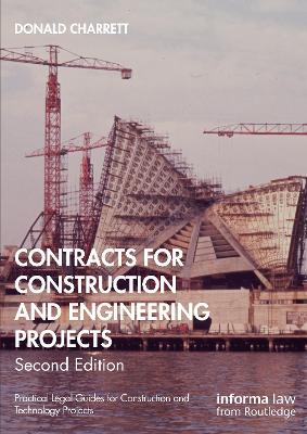 Contracts for Construction and Engineering Projects 2nd edition