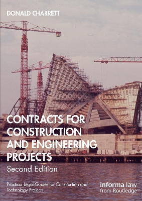 Contracts for Construction and Engineering Projects 2nd edition