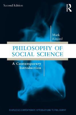 Philosophy of Social Science: A Contemporary Introduction 2nd edition
