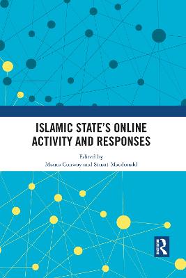 Islamic States Online Activity and Responses