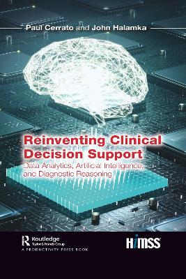 Reinventing Clinical Decision Support: Data Analytics, Artificial Intelligence, and Diagnostic Reasoning