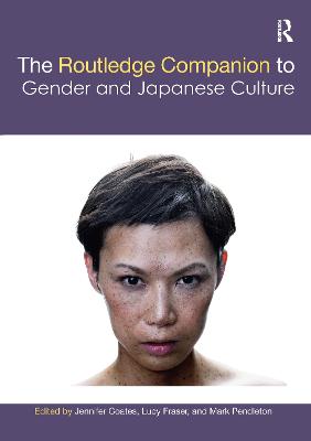Routledge Companion to Gender and Japanese Culture