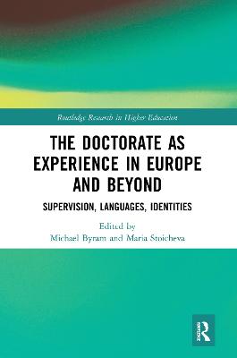 Doctorate as Experience in Europe and Beyond: Supervision, Languages, Identities