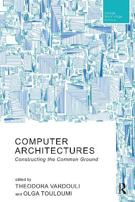 Computer Architectures: Constructing the Common Ground