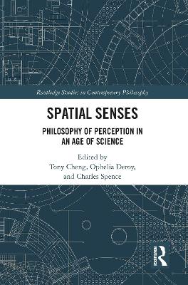 Spatial Senses: Philosophy of Perception in an Age of Science