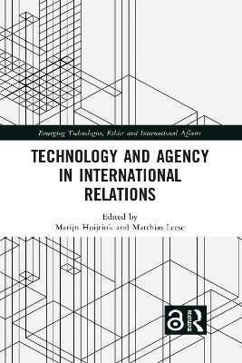 Technology and Agency in International Relations