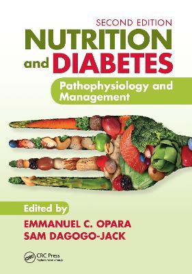 Nutrition and Diabetes: Pathophysiology and Management 2nd edition