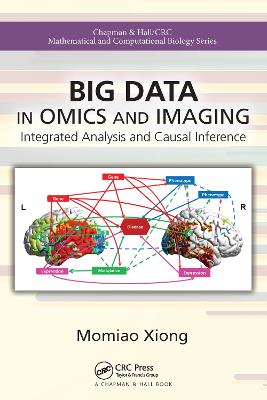 Big Data in Omics and Imaging: Integrated Analysis and Causal Inference