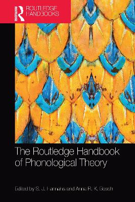 Routledge Handbook of Phonological Theory