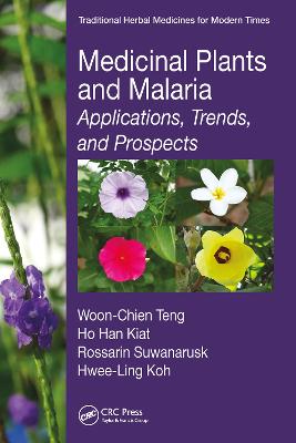 Medicinal Plants and Malaria: Applications, Trends, and Prospects
