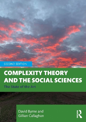 Complexity Theory and the Social Sciences: The State of the Art 2nd edition