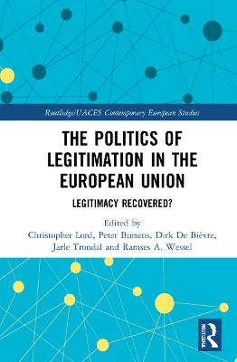 Politics of Legitimation in the European Union: Legitimacy Recovered?
