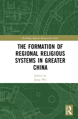 Formation of Regional Religious Systems in Greater China