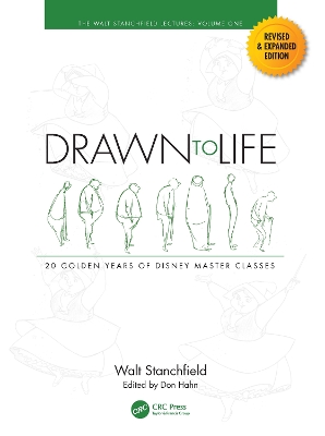 Drawn to Life: 20 Golden Years of Disney Master Classes: Volume 1: The Walt Stanchfield Lectures 2nd edition