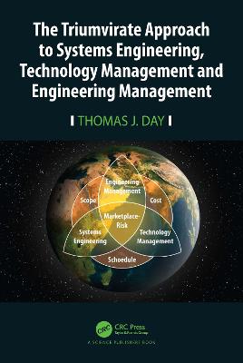 Triumvirate Approach to Systems Engineering, Technology Management and  Engineering Management