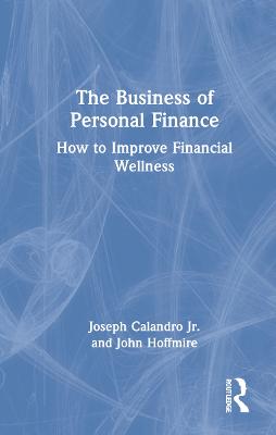 Business of Personal Finance: How to Improve Financial Wellness