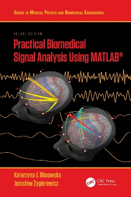 Practical Biomedical Signal Analysis Using MATLAB® 2nd edition