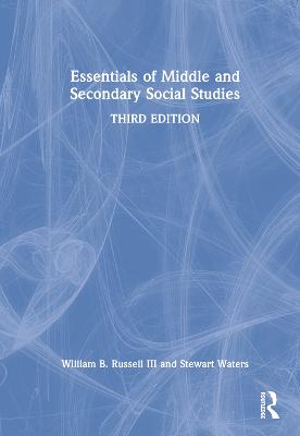 Essentials of Middle and Secondary Social Studies 3rd edition