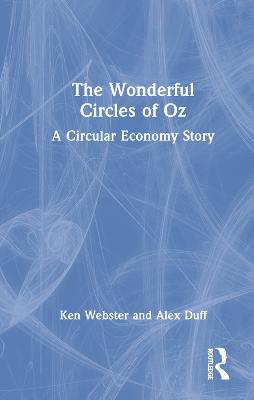 Wonderful Circles of Oz: A Circular Economy Story