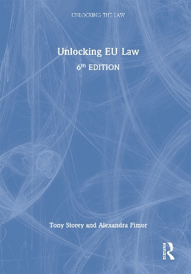 Unlocking EU Law 6th edition