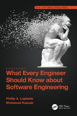 What Every Engineer Should Know about Software Engineering 2nd edition